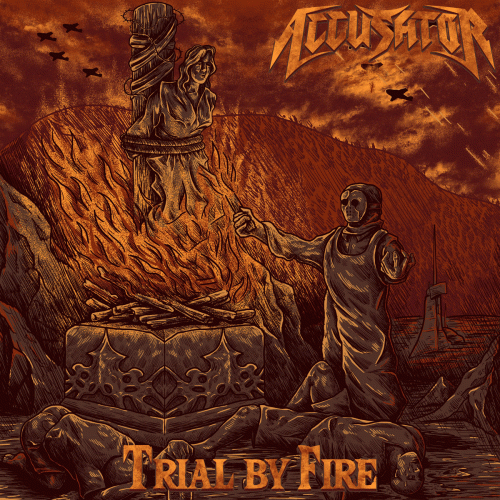 Accusator : Trial by Fire